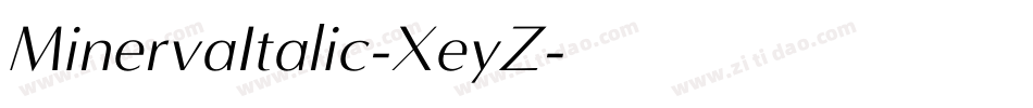 MinervaItalic-XeyZ字体转换