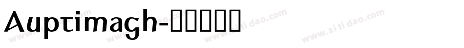 Auptimagh字体转换