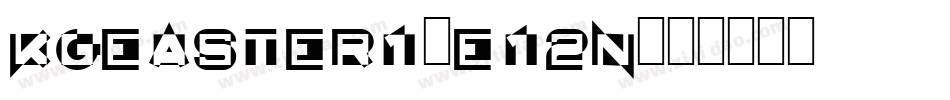 KgEaster1-e12n字体转换