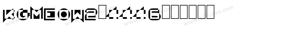 KgMeow2-4446字体转换