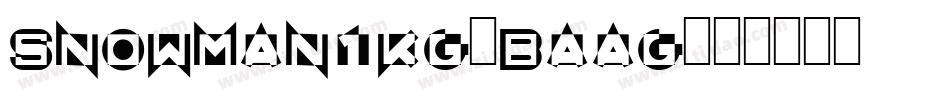 Snowman1Kg-BaaG字体转换