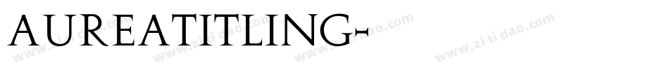 AureaTitling字体转换
