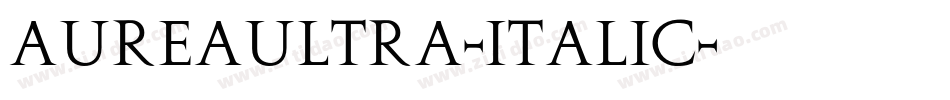 AureaUltra-Italic字体转换