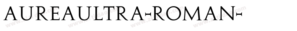 AureaUltra-Roman字体转换
