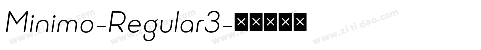 Minimo-Regular3字体转换