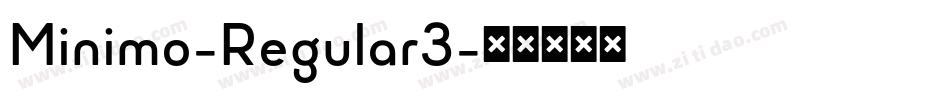 Minimo-Regular3字体转换