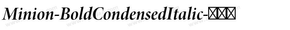 Minion-BoldCondensedItalic字体转换