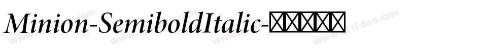 Minion-SemiboldItalic字体转换
