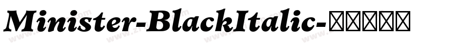 Minister-BlackItalic字体转换