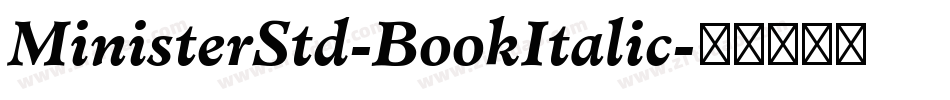 MinisterStd-BookItalic字体转换
