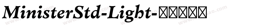MinisterStd-Light字体转换