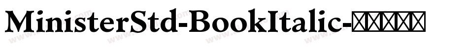 MinisterStd-BookItalic字体转换
