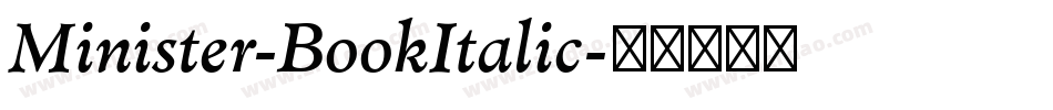 Minister-BookItalic字体转换