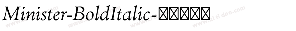 Minister-BoldItalic字体转换