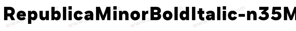 RepublicaMinorBoldItalic-n35M字体转换