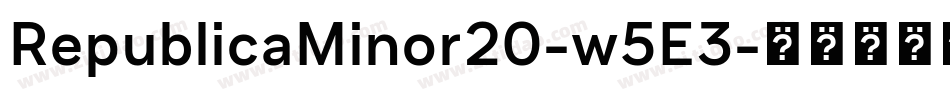 RepublicaMinor20-w5E3字体转换