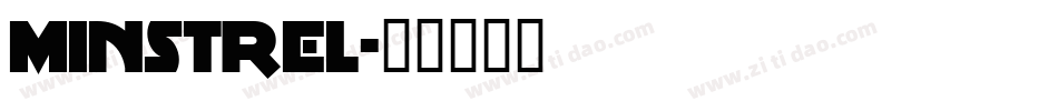 MINSTREL字体转换