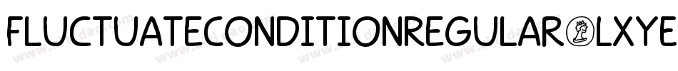 FluctuateConditionRegular-LxYE字体转换