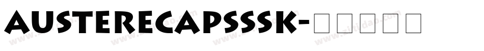 AustereCapsSSK字体转换