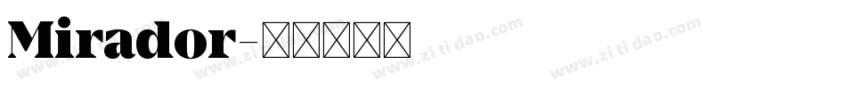 Mirador字体转换