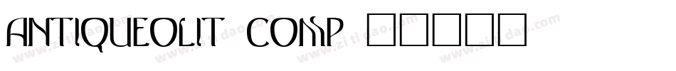 AntiqueOliT-Comp字体转换