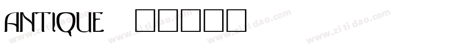 antique3字体转换