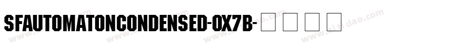 SfAutomatonCondensed-ox7B字体转换