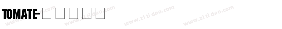 Tomate字体转换