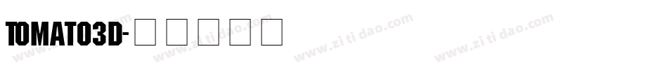 Tomato3D字体转换