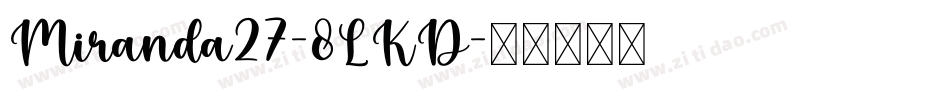 Miranda27-8LKD字体转换