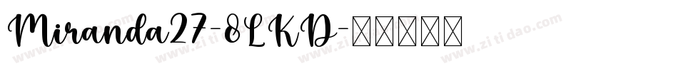 Miranda27-8LKD字体转换