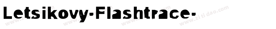 Letsikovy-Flashtrace字体转换