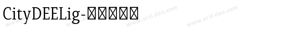 CityDEELig字体转换