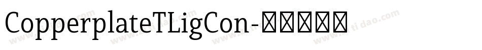 CopperplateTLigCon字体转换