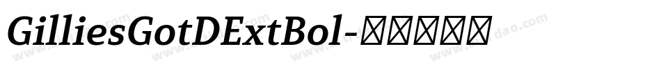 GilliesGotDExtBol字体转换