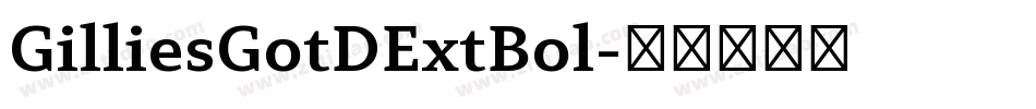 GilliesGotDExtBol字体转换