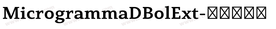 MicrogrammaDBolExt字体转换