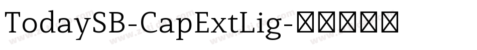 TodaySB-CapExtLig字体转换