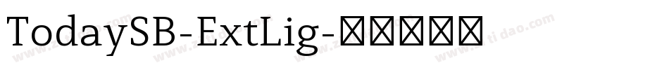 TodaySB-ExtLig字体转换