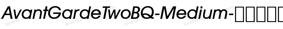 AvantGardeTwoBQ-Medium字体转换