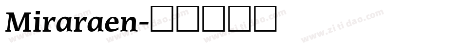 Miraraen字体转换