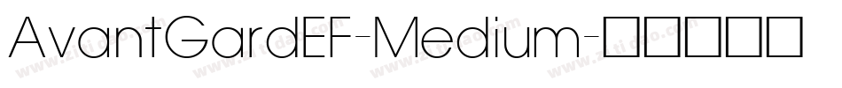 AvantGardEF-Medium字体转换