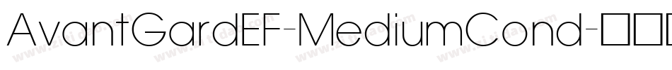 AvantGardEF-MediumCond字体转换