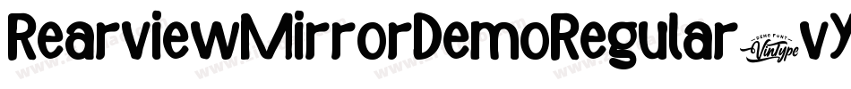 RearviewMirrorDemoRegular-vY6Z字体转换