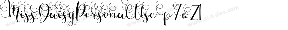MissDaisyPersonalUse-p7wZ1字体转换 MissDaisyPersonalUse-p7wZ1字体转换