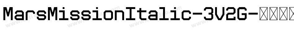 MarsMissionItalic-3V2G字体转换