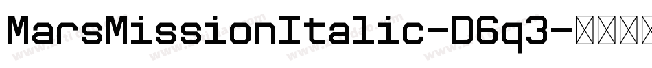 MarsMissionItalic-D6q3字体转换
