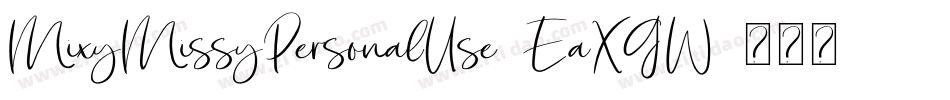 MixyMissyPersonalUse-EaXGW字体转换
