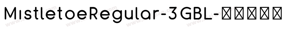 MistletoeRegular-3GBL字体转换
