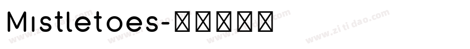 Mistletoes字体转换